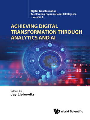 cover image of Achieving Digital Transformation Through Analytics and Ai